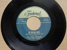 Jesse Powell w/ Fluffy Hunter 45 Walkin Blues  Love Is A Fortune FEDERAL REPRO M