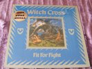 WITCH CROSS / Fit For Fight ORIG CANADA 1st PRESS LP 1984 SEALED  NWOBHM CLASSIC