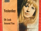Marianne Faithfull – Yesterday (CV-The Beatles) / Oh Look Around You// 7er -1965