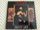 Front Line Assembly - Caustic Grip - 12