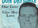 DON DRYSDALE (DODGERS) One Love/Give Her Love Reprise 20162 POP 1963 45RPM