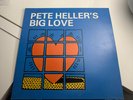 Pete Heller’s - Big Love - 12” Vinyl