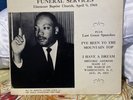 NM Dr. Martin Luther King, Jr.  Funeral Services  LP APRIL 9 1968 I HAVE A DREAM