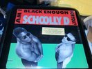 SCHOOLLY D  AM I BLACK ENOUGH FOR YOU Vinyl Record LP JIVE WITH SHRINK AND HYPE