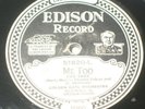 1926 Edison Record  Up and at 'em / Golden Gate Orchestra Me too  Arthur Fields