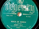 78 RPM BOBBY DAY “ROCK-IN ROBIN” REGENCY LABEL #R-739.