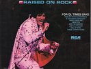 Elvis Presley – Raised On Rock 	RCA Victor – APL1-0388 UK 1973