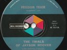 TRIALS OF JAYSON HOOVER 45: FREEDOM TRAIN/WE R ALL  AUSSIE MCA 1208 M & NM 1971