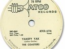 The COASTERS Rock’n Roll 78 RPM Record. Yakety Yak. E+