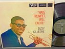 DIZZY GILLESPIE Have Trumpet, Will Excite  1961 VERVE Mono Re-Issue MINT- Vinyl