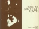 MARC BRANDT Back To Better Days Private 1973 Folk Psych Rock Garage Dallas TX