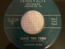 Indiana Rockabilly 45 Lawson Rudd - Shake This Town HEAR  Harvest