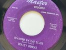 Deep Soul R&B 45 WALLY BURKE Invaded By The Blues MASTER VG obscure