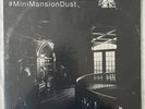Estee Nack & Friends - #MiniMansionDust Vol. 1 & 2 - Black Vinyl