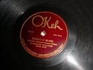 Clarence Williams Blue Five 78 rpm OKEH  Wild Cat Blues - Kansas City Man Blues