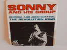 Sonny And The His Group - The Revolution Kind / Georgia And John Quetzal - 7