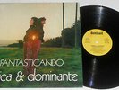 TONICA & DOMINATE FANTASTICANDO LP 1979