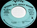 THE VELVET UNDERGROUND White Light/White Heat 45 Orig Verve PROMO Garage/Psych