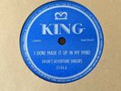 Vintage Swan's Silvertone Singers  Done Made Up My Mind King Records # 4144 NR