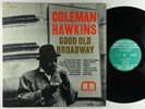 Coleman Hawkins - Good Old Broadway LP - Moodsville - MVLP 23 Mono DG RVG