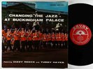 Dizzy Reece/Tubby Hayes - Changing Jazz At Buckingham LP - Savoy Mono DG RVG VG+