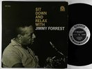 Jimmy Forrest - Sit Down & Relax LP - Prestige - PRST 7235 RVG