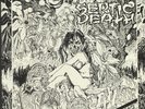 SEPTIC DEATH - Now That I Have The Attention What Do I Do With It? - Vinyl (LP)