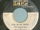 DOO WOP 45 GLADIATORS DIG 135 GIRL OF MY HEART / MY BABY DOLL