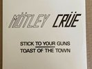 Mötley Crüe- Stick to Your Guns/Toast of the Town 2003 Leathur Reissue 45 RPM