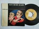 DISQUE VINYL 45 T  LES RUBY BABY