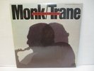 570: Thelonious Monk & John Coltrane 