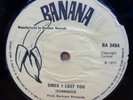 THE TECHNIQUES SINCE I LOST YOU / VERSION OG UK BANANA 7