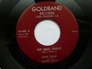 GENE TERRY 45 'NO MAIL TODAY' USA GOLDBAND KILLER RAW 1958 LOUISIANA ROCKABILLY