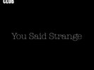 You Said Strange Fuzz Club Session (Vinyl) Limited  12