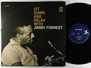 Jimmy Forrest - Sit Down & Relax LP - Prestige - PRST 7235 RVG