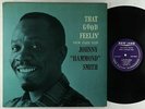 Johnny Hammond Smith - That Good Feelin' LP - New Jazz NJLP 8229 Mono DG RVG VG+