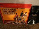 THE GOOD, THE BAD AND THE UGLY ORIGINAL SOUNDTRACK ALBUM 1967 EXCELLENT VINYL