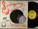 Ronny Kae  Swinging Drums   Jazz; Rock   Mono