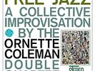 Ornette Coleman Double Quartet: Free Jazz - LP 180g Vinyl, Remastered