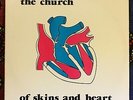 The Church - Of Skins And Heart - Arista Records - Vinyl LP