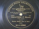 André Gresse Bass Massé Galathée Single Side 78 RPM G&T G.C.-2-32862