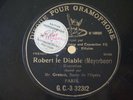 André Gresse Bass Meyerbeer Robert le Diable Single Side 78 RPM G&T G.C.-2-32312
