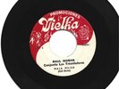 Panama Cumbia 45 Raul Moran - Mala mujer on Vielka HEAR