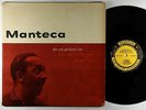 Red Garland Trio - Manteca LP - Prestige - PRLP 7139 Mono DG RVG