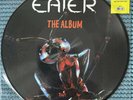 Eater, The Album, Rare Picture Disc, Mint.