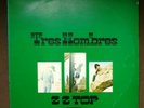 ZZ TOP TRES HOMBRES VINYL LP ORIG UK 1st PRESS LONDON SHU 8459 1973 RARE