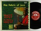 Yusef Lateef - The Fabric Of Jazz LP - Savoy - MG-12140 Mono DG RVG VG+