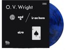 O.V Wright A Nickel And A Nail And Ace Of Spades Blue w/ Black Swirl Vinyl LP