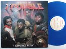 TROUBLE FUNK In Times Of Trouble D.E.T.T. 2XLP VG+/VG++ blue wax gatefold a