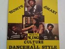 Sealed -HOWIE SMART meet KING CULTURE - in DANCEHALL STYLE VOCAL&DUB /REGGAE LP